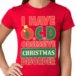 Bewild Holiday Prints OCD--Obsessive Christmas Disorder Girls T-shirt