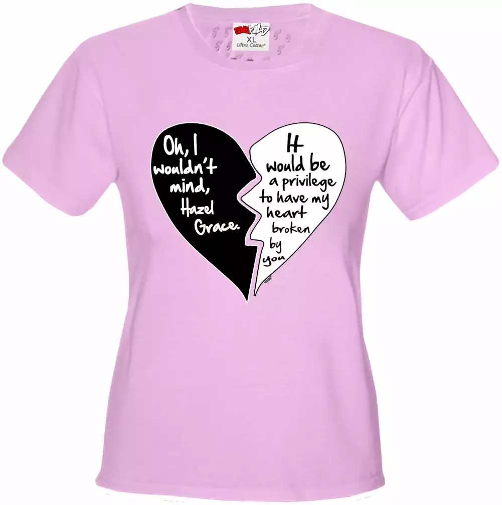 Bewild Oh I Wouldn't Mind.....Hazel Grace - Quote From Fault In Our Stars Girl's T-Shirt 11 Bewild Oh I Wouldn't Mind.....Hazel Grace - Quote From Fault In Our Stars Girl's T-Shirt