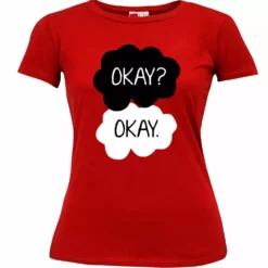 Bewild "Okay? Okay." Quote Girl's T-Shirt 19 Bewild