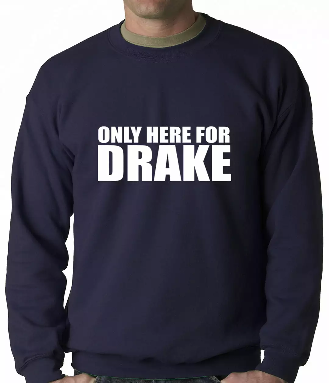 Bewild Hip-Hop Inspired Clothing Only Here For Drake Adult Crewneck 8 Bewild Hip-Hop Inspired Clothing Only Here For Drake Adult Crewneck