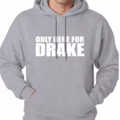 Bewild Only Here For Drake Adult Hoodie