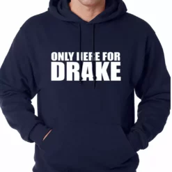 Bewild Only Here For Drake Adult Hoodie