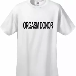 Bewild Orgasm Donor Men's T-Shirt
