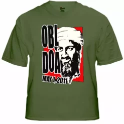 Bewild Osama Bin Laden KIA - Dead On Arrival T-Shirt Cool Funny & Offensive