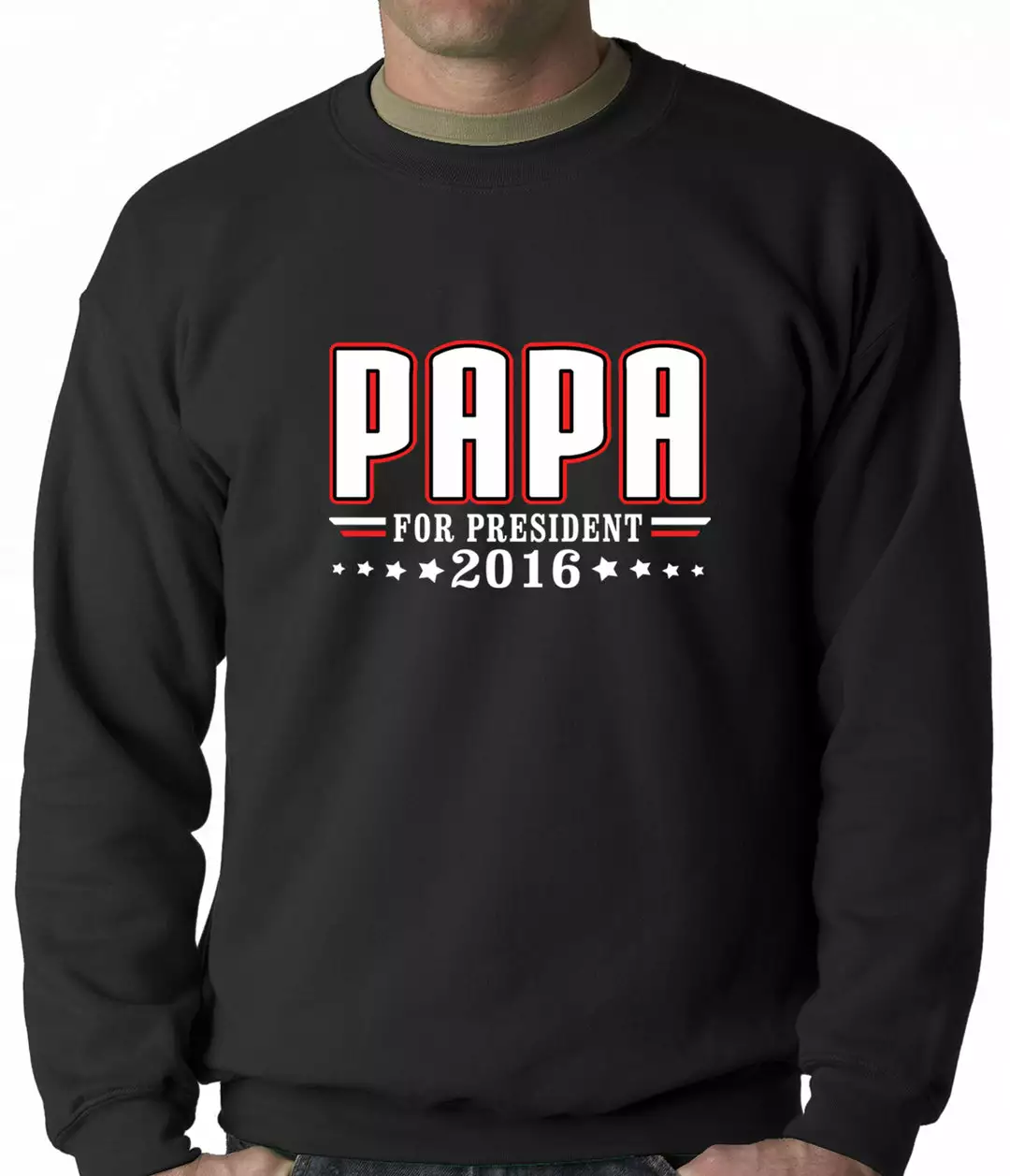 Bewild Positive Reinforcement PAPA For PRESIDENT 2016 - Vote For Papa Adult Crewneck 3 Bewild Positive Reinforcement PAPA For PRESIDENT 2016 - Vote For Papa Adult Crewneck