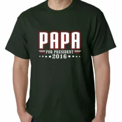 Bewild Political View PAPA For PRESIDENT 2016 - Vote For Papa Mens T-shirt