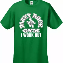 Bewild Party Rock Gym I Work Out Men's T-Shirt Famous Quotes And Sayings