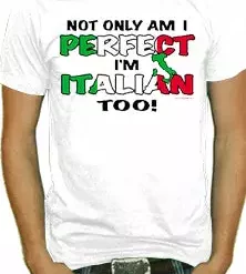 Bewild Perfect And Italian T-Shirt