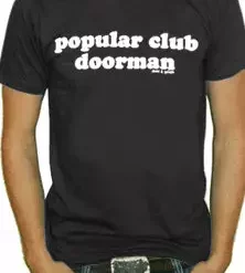 Bewild Popular Club Door Man T-Shirt