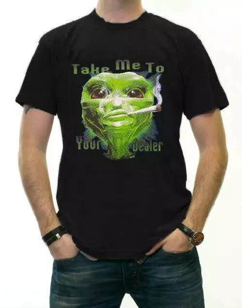 Bewild Cool Funny & Offensive Pot Head & Stoner Tees - Take Me To Your Dealer Alein T-Shirt 3 Bewild Cool Funny & Offensive Pot Head & Stoner Tees - Take Me To Your Dealer Alein T-Shirt
