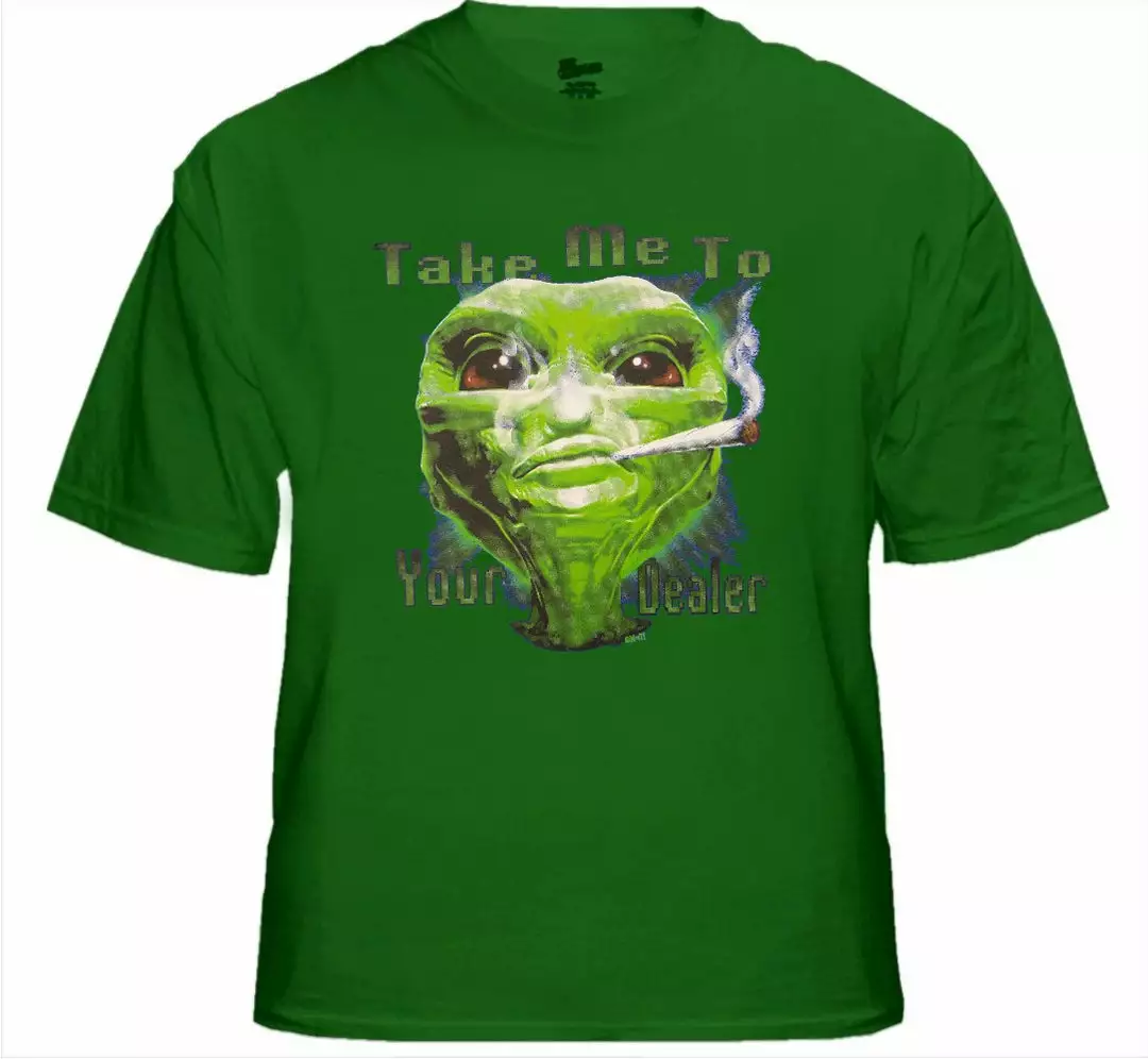 Bewild Cool Funny & Offensive Pot Head & Stoner Tees - Take Me To Your Dealer Alein T-Shirt 9 Bewild Cool Funny & Offensive Pot Head & Stoner Tees - Take Me To Your Dealer Alein T-Shirt