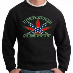 Bewild Pot Leaf Home Grown Southerner Crewneck Sweatshirt