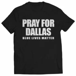 Bewild Pray For Dallas - Blue Lives Matter Mens T-shirt Say It Loud