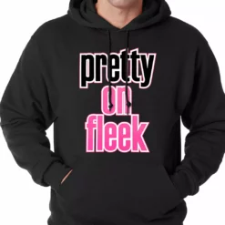 Bewild Pretty On Fleek Adult Hoodie Hip-Hop Inspired Clothing