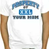 Bewild Cool Funny & Offensive Property Of Your Mom T-Shirt