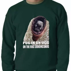 Bewild Pug In An Ugg On A Rug Looking Snug Adult Crewneck Cool Funny & Offensive 12 Bewild Pug In An Ugg On A Rug Looking Snug Adult Crewneck Cool Funny & Offensive