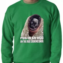 Bewild Pug In An Ugg On A Rug Looking Snug Adult Crewneck Cool Funny & Offensive 14 Bewild Pug In An Ugg On A Rug Looking Snug Adult Crewneck Cool Funny & Offensive