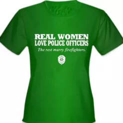 Bewild Positive Reinforcement Real Women Love Police Officers Girl's T- Shirt