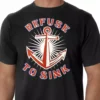 Bewild Cool Funny & Offensive Refuse To Sink Men's T-Shirt 2 Bewild Cool Funny & Offensive Refuse To Sink Men's T-Shirt