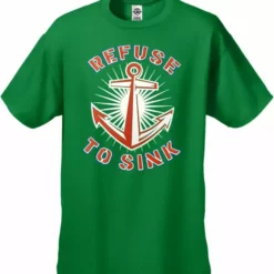 Bewild Cool Funny & Offensive Refuse To Sink Men's T-Shirt