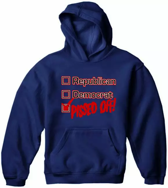 Bewild Republican, Democrat, PISSED OFF! Adult Hoodie 9 Bewild Republican, Democrat, PISSED OFF! Adult Hoodie