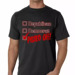 Bewild Republican, Democrat, PISSED OFF! Men's T-Shirt