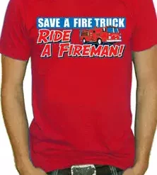 Bewild Ride A Fireman T-Shirt Cool Funny & Offensive