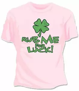 Bewild St.Patricks Day Rub Me For Luck Girls T-Shirt 6 Bewild St.Patricks Day Rub Me For Luck Girls T-Shirt