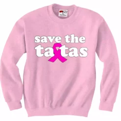 Bewild Positive Reinforcement Save The Ta Tas Breast Cancer Awareness Adult Crewneck