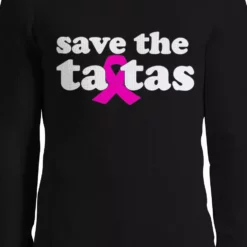 Bewild Say It Loud Save The Ta Tas Breast Cancer Awareness Thermal Long Sleeve Shirt
