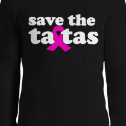 Bewild Say It Loud Save The Ta Tas Breast Cancer Awareness Thermal Long Sleeve Shirt 7 Bewild Say It Loud Save The Ta Tas Breast Cancer Awareness Thermal Long Sleeve Shirt