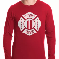 Bewild September 11, 2001 Never Forget, Never Again Thermal Shirt