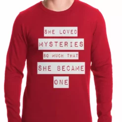 Bewild She Loved Mysteries So Much, She Became One Thermal Shirt Cool Funny & Offensive