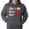 Bewild She's My Better Half Adult Hoodie 1 Bewild She's My Better Half Adult Hoodie