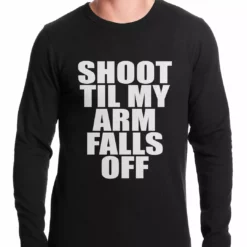 Bewild Sport Inspiration Shoot Til My Arm Falls Off Basketball Thermal Shirt