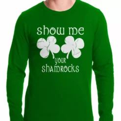 Bewild Show Me Your Shamrocks St. Patrick's Day Thermal Shirt