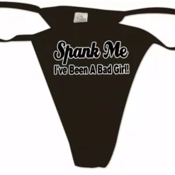 Bewild Thongs Spank Me I've Been A Bad Girl Thong