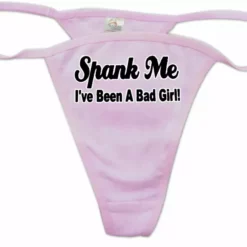 Bewild Thongs Spank Me I've Been A Bad Girl Thong