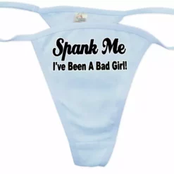 Bewild Thongs Spank Me I've Been A Bad Girl Thong