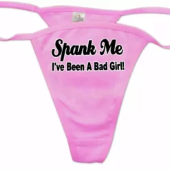 Bewild Thongs Spank Me I've Been A Bad Girl Thong
