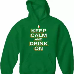Bewild Unisex Sweatshirts & Long Sleeve St. Patrick's Day Hoodies - Keep Calm And Drink On Adult Hoodie