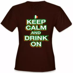 Bewild St. Patrick's Day Shirts - Keep Calm And Drink On Girl's T-Shirt Women's T-Shirts