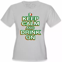 Bewild St. Patrick's Day Shirts - Keep Calm And Drink On Girl's T-Shirt Women's T-Shirts