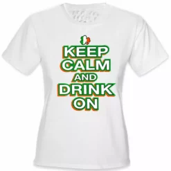 Bewild St. Patrick's Day Shirts - Keep Calm And Drink On Girl's T-Shirt Women's T-Shirts