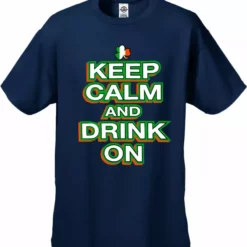 Bewild St. Patrick's Day Shirts - Keep Calm And Drink On Men's T-Shirt Men's T-Shirts