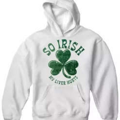 Bewild St. Patrick's Day "So Irish My Liver Hurts" Hoodie 13 Bewild St. Patrick's Day