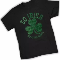 Bewild Men's T-Shirts St. Patrick's Day "So Irish My Liver Hurts" T-Shirt 12 Bewild Men's T-Shirts St. Patrick's Day