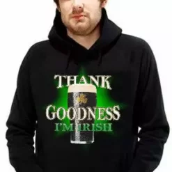Bewild St. Patrick's Day Sweatshirt - Thank Goodness I'm Irish Hoodie Unisex Sweatshirts & Long Sleeve