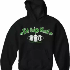 Bewild St. Patrick's Day Sweatshirts - I'd Tap That Shamrock Hoodie Unisex Sweatshirts & Long Sleeve