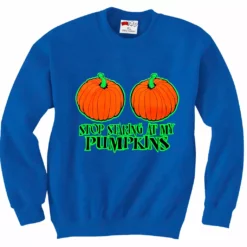 Bewild Stop Staring At My Pumpkins Crewneck Sweatshirt Halloween Prints